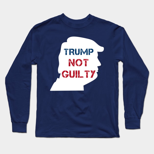 Trump Not Guilty, Free Trump. Long Sleeve T-Shirt by Traditional-pct